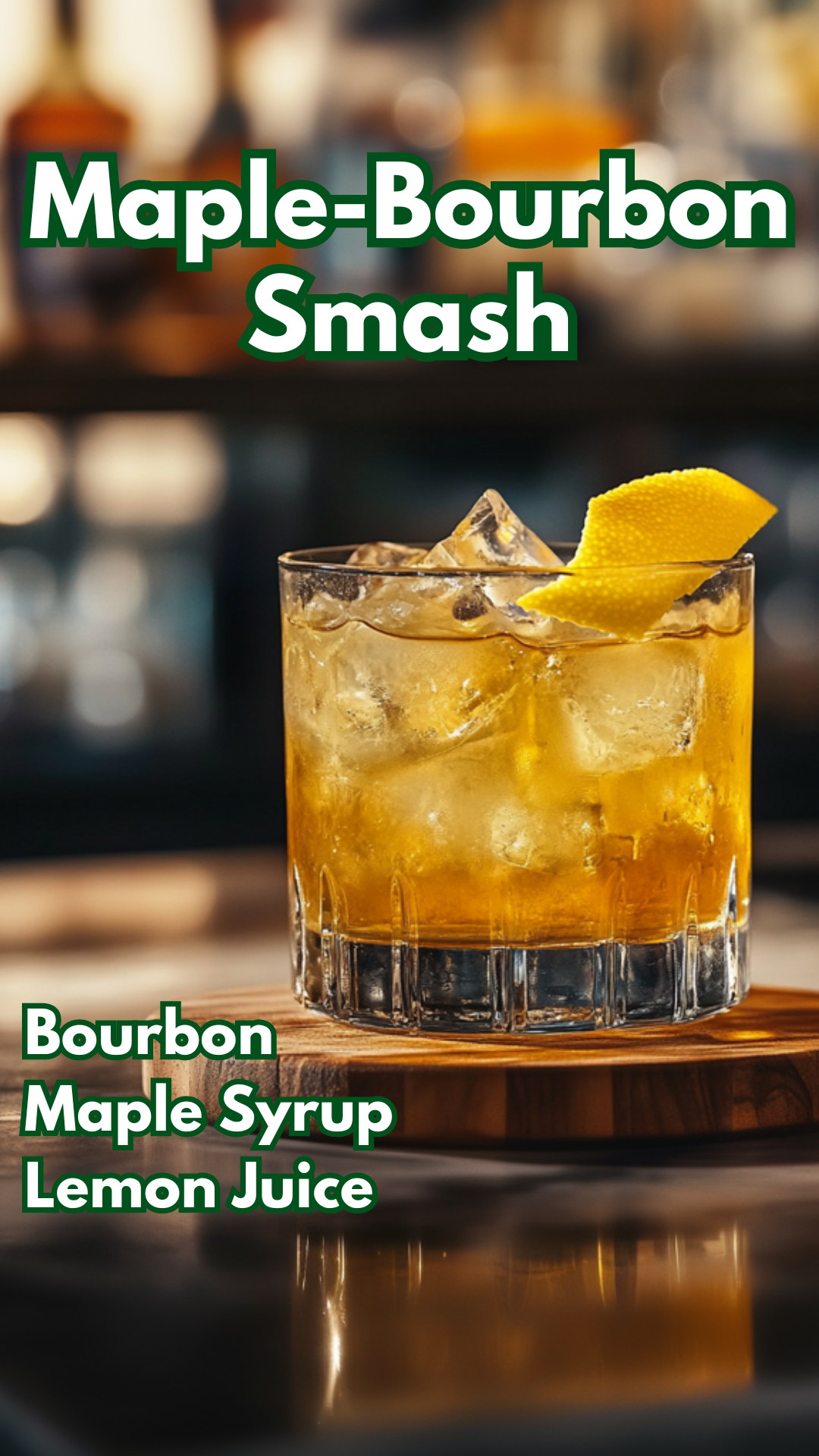 Maple-Bourbon Smash